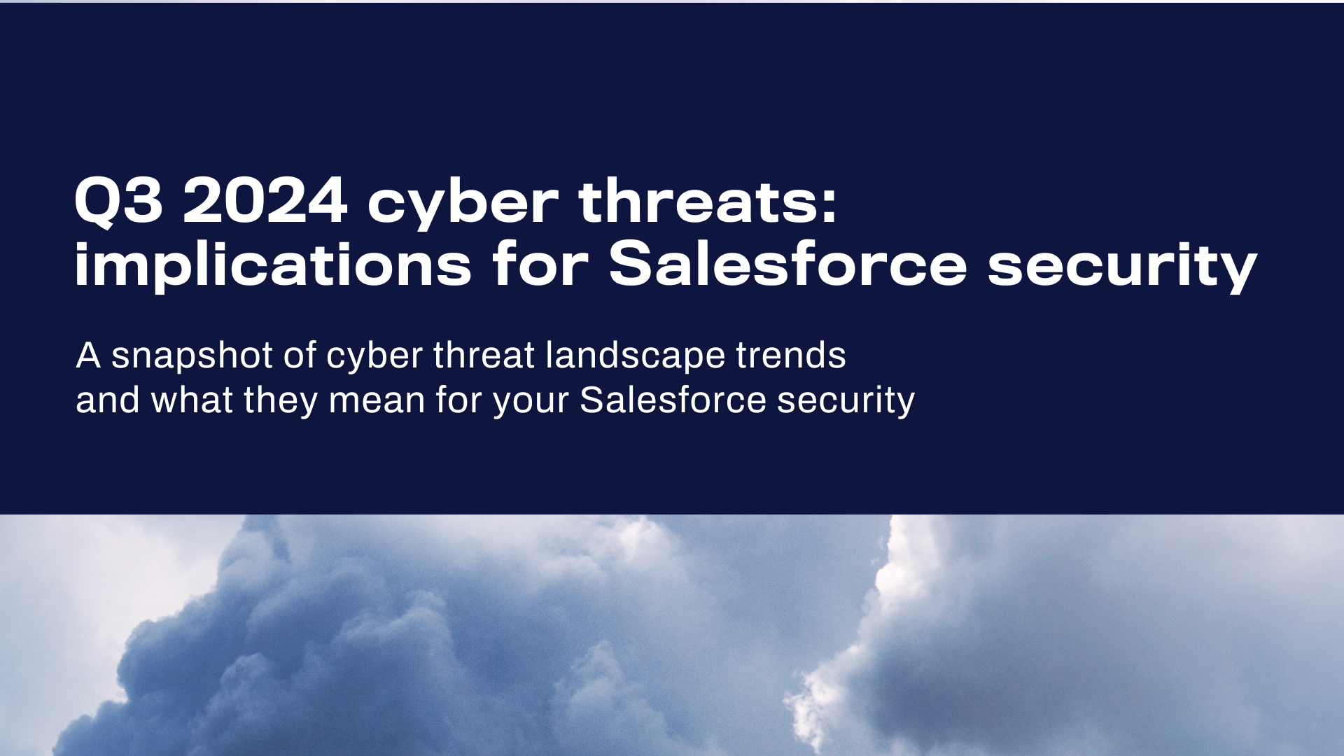 2024年第3四半期のサイバー脅威動向：Salesforceのセキュリティに与える影響